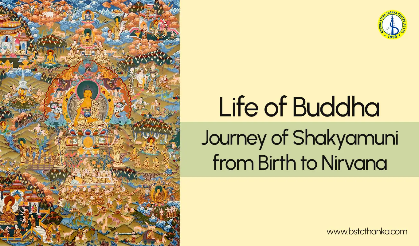 The Life of Buddha: Journey of Shakyamuni from Birth to Nirvana